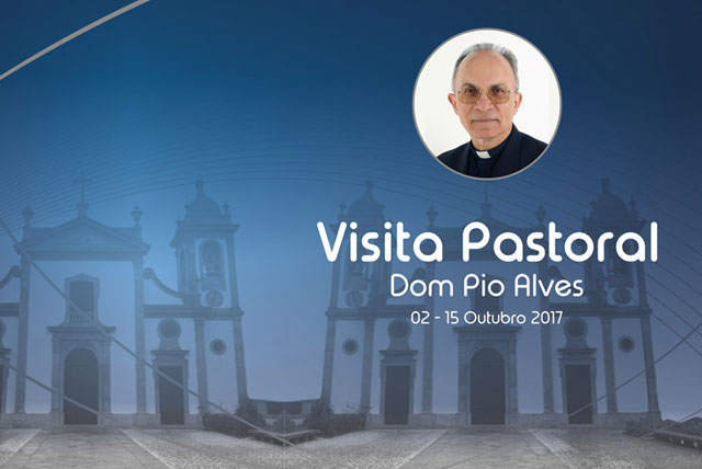 Visita Pastoral de D. Pio Alves