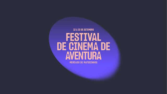 Festival de Cinema Aventura - Matosinhos