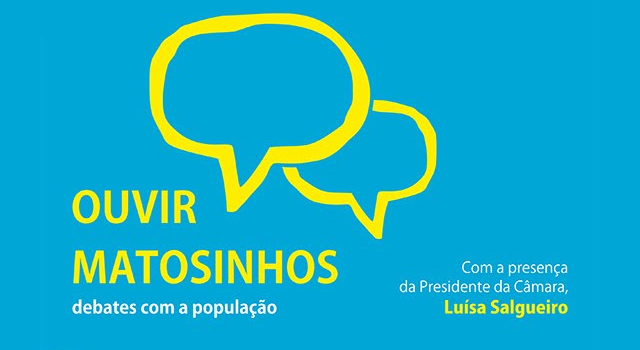 Debates: Ouvir Matosinhos