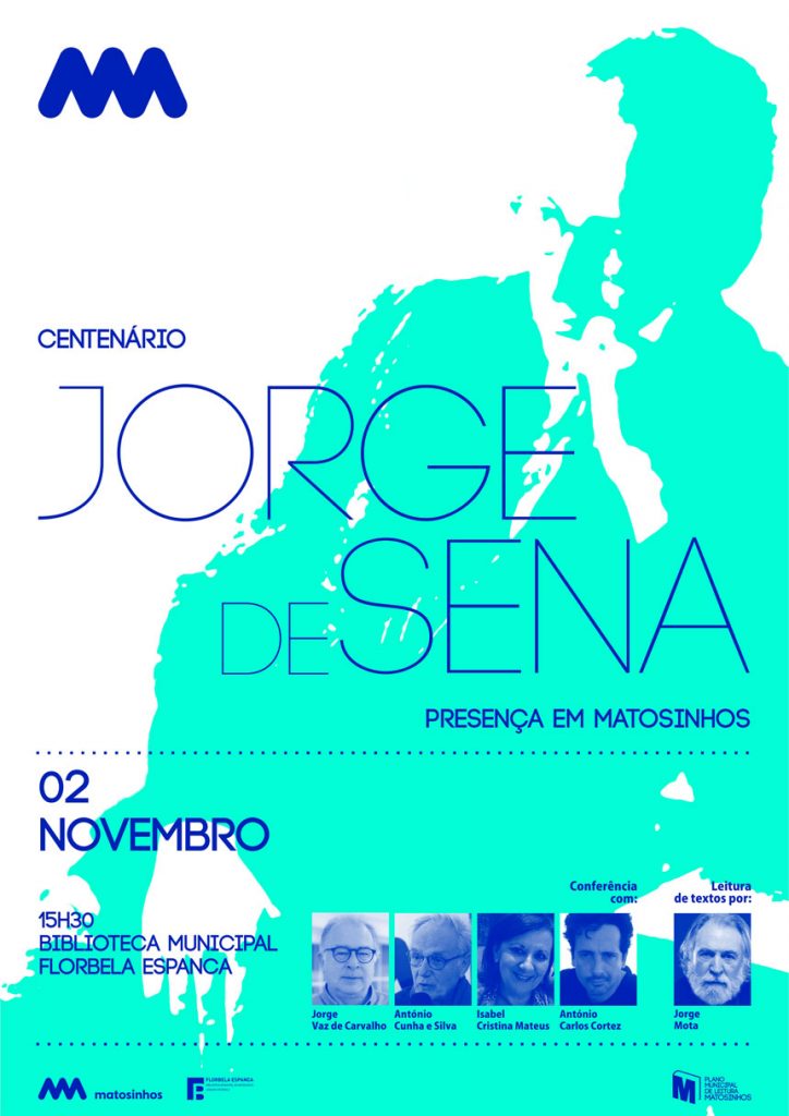 Cartaz centenário de Jorge de Sena, Matosinhos