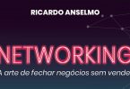 Capa do livro: “Networking, a arte de fechar negócios sem vender”