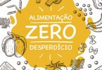 iniciativa “Alimentação Zero Desperdício"