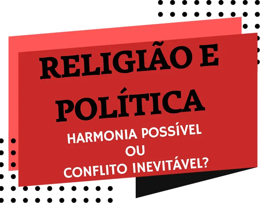 Debate sobre Religião e Política