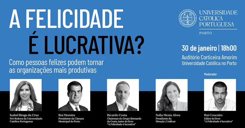 Universidade Católica promove debate “A Felicidade é Lucrativa?”